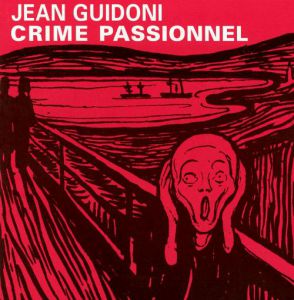 Crime Passionnel Jean Guidoni