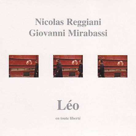 Nicolas Reggiani Giovanni Mirabassi en toute liberté Léo Ferré DAGprod Live