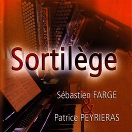 Sortilége Sébastien Farge Patrice Peyrieras DAGprod Record