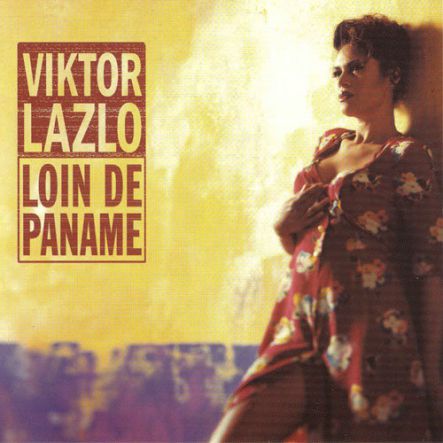 Viktor Lazlo loin de Paname