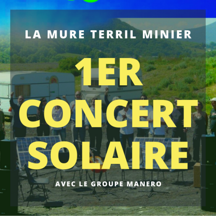 1er Concert Solaire La Mure terril minier DAGprod Live